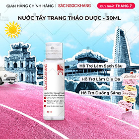 [SIZE DU LỊCH] Nước tẩy trang Sắc Ngọc Khang 30ml giúp làm sạch da bụi bẩn, bã nhờn, ngăn ngừa mụn hiệu quả