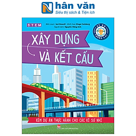 Kĩ Sư Tương Lai - STEM - Xây Dựng Và Kết Cấu