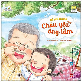 Bé yêu cả nhà - cháu yêu ông lắm