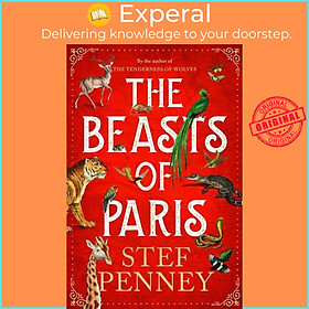 Sách - The Beasts of Paris by Stef Penney (UK edition, hardcover)