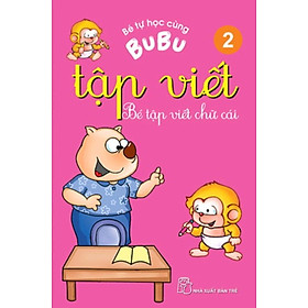 Bé Tự Học Cùng Bubu - Tập Viết 2 - Bé Tập Viết Chữ Cái _TRE