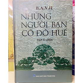 NHỮNG NGƯỜI BẠN CỐ ĐÔ HUẾ Tập 11 (1924)