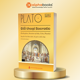 Đối Thoại Socratic - Plato - NXB Tri Thức - Plato