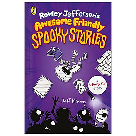 [Download Sách] Rowley Jefferson's Awesome Friendly Spooky Stories (Rowley Jefferson’s Journal)