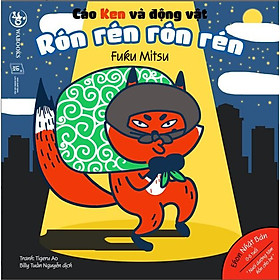 Ehon - Rón rén rón rén - Ehon Nhật Bản dành cho bé từ 0 - 6 tuổi - Bản Quyền