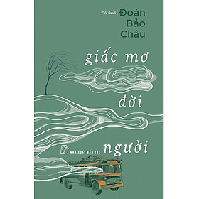 [Download Sách] Giấc Mơ Đời Người