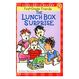 Scholastic Reader Level 1: First-Grade Friends: The Lunch Box Surprise