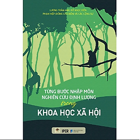 Sách TỪNG BƯỚC NHẬP MÔN NGHIÊN CỨU ĐỊNH LƯỢNG TRONG KHOA HỌC XÃ HỘI. BẢN ĐẶC BIỆT- CÓ CHỮ KÝ TÁC GIẢ