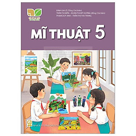 Mĩ Thuật 5 (Kết Nối) (Chuẩn)