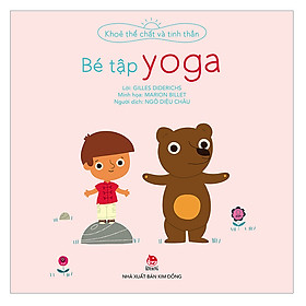 [Download Sách] Khoẻ Thể Chất Và Tinh Thần: Bé Tập Yoga