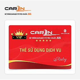 Thẻ Sử Dụng Và Giảm Giá Dịch Vụ CarOn Hồng Ngọc (Ruby)