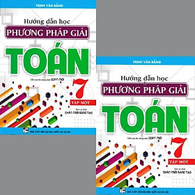 Hình ảnh Sách  - Combo Hướng Dẫn Học & Phương Pháp Giải Toán Lớp 7 (bám sát sách giáo khoa chân trời sáng tạo - bộ 2 cuốn - HA)