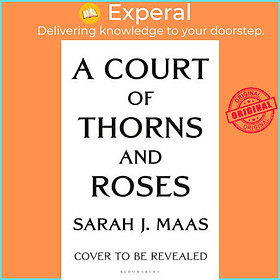 Sách - A Court of Thorns and Roses by Sarah J. Maas (US edition, hardcover)