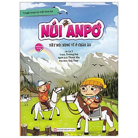 Núi Anpơ - Dãy Núi Hùng Vĩ Ở Châu Âu