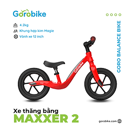 Xe Thăng Bằng Maxxer 2 Gorobike  - Bánh 12 inch (cho trẻ 2-3 Tuổi/ Cao 80-105Cm)