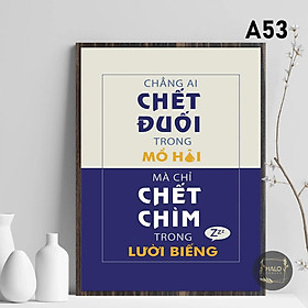 Mua Tranh câu nói nổi tiếng treo tường trang trí Văn phòng tạo động lực size 25x35cm hot nhất - HALO