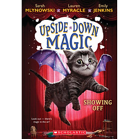 Nơi bán Showing Off (Upside-Down Magic #3) - Giá Từ -1đ