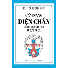 Cẩm nang diện chẩn – Phương pháp đơn giản áp dụng tại gia