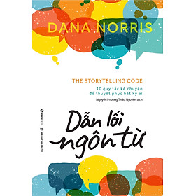 Dẫn lối ngôn từ - Tác giả Dana Norris