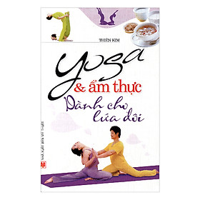 Yoga & Ẩm Thực Dành Cho Lứa Đôi