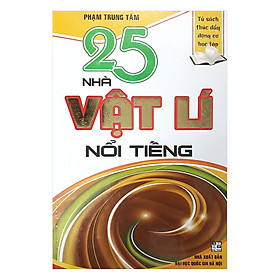 25 Nhà Vật Lí Nổi Tiếng