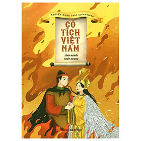 [Download Sách] Sách Cổ Tích Việt Nam - Tình Nghĩa Thủy Chung