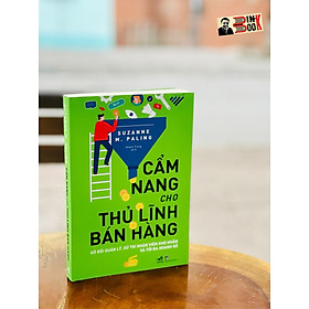 Hình ảnh CẨM NANG CHO THỦ LĨNH BÁN HÀNG - Gỡ rối quản lý, xử trí nhân viên khó nhằn và tối đa doanh số - Suzanne M. Paling – Nhã Nam