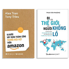 Combo Sách : 10 Bước Xây Dựng Thành Công Thương Hiệu Việt Trên Amazon + Đi Ra Thế Giới Với Người Khổng Lồ