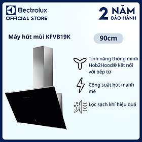 [Free Giao lắp] Máy hút mùi Electrolux bằng kính và thép cao cấp dạng áp tường 90cm KFVB19K, kết nối với bếp từ, Công suất hút mạnh mẽ, Lọc sạch khí hiệu quả [Hàng chính hãng]