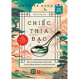 (SÁCH BỎ TÚI) CHIẾC THÌA BẠC – Kansuke Naka – Khánh Trang dịch - NXB Hà Nội - 1980 Books