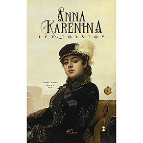 Hình ảnh Sách - Anna Karenina (Tập 1)