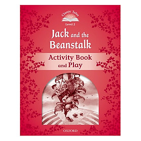 Classic Tales Second Edition Level 2 Jack And The Beanstalk Activity Book and Play