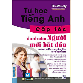 Tự học tiếng Anh cấp tốc – cho người mới bắt đầu tái bản 2018-Mcbooks