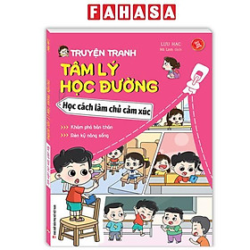 Truyện Tranh Tâm Lý Học Đường - Học Cách Làm Chủ Cảm Xúc - Khám Phá Bản Thân - Rèn Luyện Kỹ Năng Sống - Ren Eguchi
