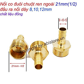 Mua NỐI CO ĐUÔI CHUỘT REN NGOÀI 21MM ĐẦU RA NỐI DÂY 8MM  10MM