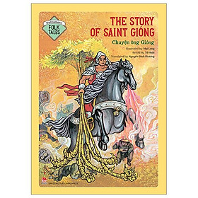 Vietnamese Folklore: The Story Of Saint Gióng - Chuyện Ông Gióng