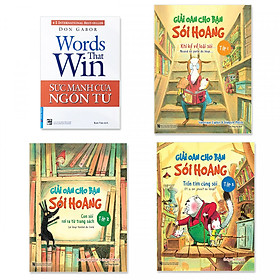 Combo sách gia đình: Sức Mạnh Của Ngôn Từ, Bộ sách thiếu nhi - Giải Oan Cho Bạn Sói Hoang (3 tập) 