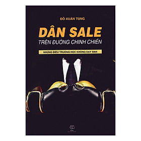 Dân Sale Trên Đường Chinh Chiến