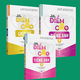 Combo Bí quyết chinh phục điểm cao Tiếng anh 11 (tập 1 + tập 2) + Lịch sử 11