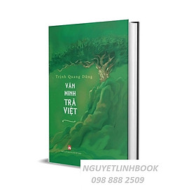 Văn minh trà việt – trịnh quang dũng
