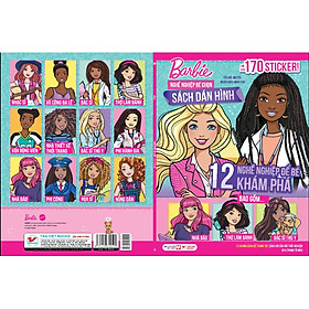 Barbie Nghề Nghiệp Bé Chọn - 12 Nghề Nghiệp Để Bé Khám Phá - Sách Dán Hình Với hơn 170 Sticker !