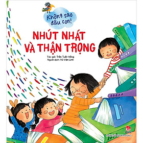 Sách Không Sao Đâu Con! Nhút Nhát Và Thận Trọng