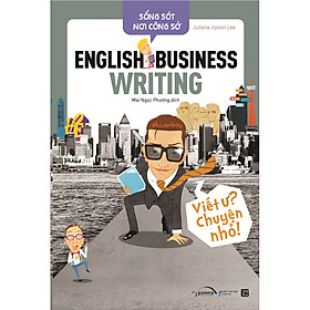 Hình ảnh Sống Sót Nơi Công Sở English Business Writing - Viết Ư? Chuyện Nhỏ (Tái Bản 2022)
