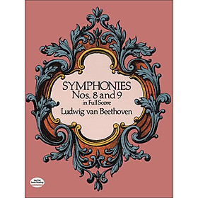 Symphonies Nos. 8 and 9 in Full Score (Dover Music Scores)