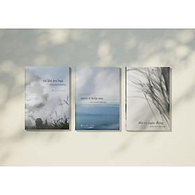 VÀ KHI TRO BỤI; ĐỐT CỎ NGÀY ĐỒNG; MƯA Ở KIẾP SAU – Đoàn Minh Phượng - Tao Đàn – NXB Phụ Nữ Việt Nam - Tao Đàn