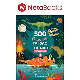 500 Câu Hỏi Tại Sao Thế Nào - Khủng Long 1 - Sophie de Mullenheim