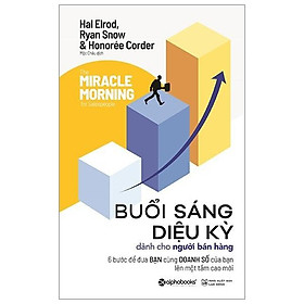 [Download Sách] Sách - Buổi sáng diệu kỳ dành cho người bán hàng