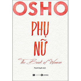 Hình ảnh sách Osho Phụ Nữ - The Book Of Women