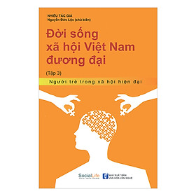 Đời Sống Xã Hội Việt Nam Đương Đại (Tập 3)