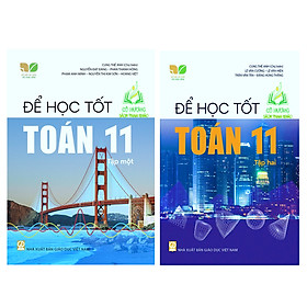 Hình ảnh Sách - Combo Để học tốt Toán 11 tập 1+2 (Kết nối tri thức với cuộc sống)